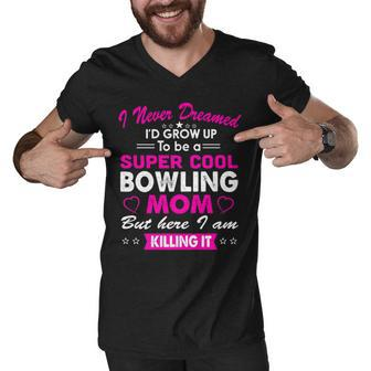 Super Cool Bowling Mom Womens Sports Men V-Neck Tshirt - Thegiftio UK