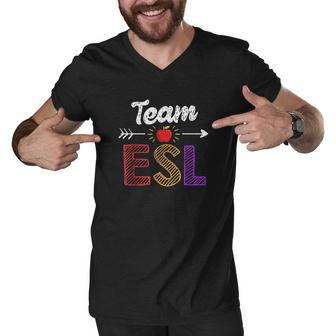 Team Esl Teacher Student Funny Back To School Gift Men V-Neck Tshirt - Thegiftio UK
