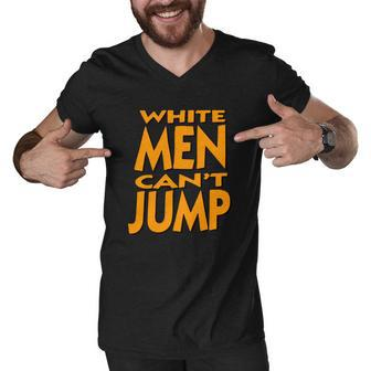 White Men Cant Jump Funny Basketball Basketballt-Shirt Men V-Neck Tshirt - Thegiftio UK