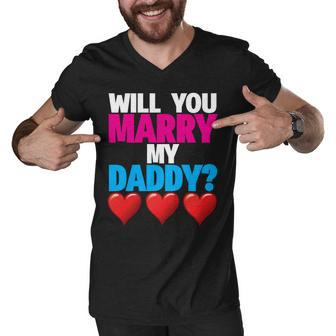 Will You Marry My Daddy Proposal Mommy Gift Men V-Neck Tshirt - Thegiftio UK