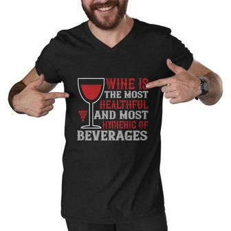Wine Is The Most Healthful And Most Hygienic Of Beverages Men V-Neck Tshirt - Thegiftio UK