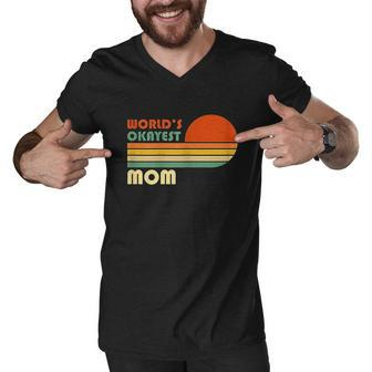 Worlds Okayest Mom Funny Mother Gift Retro Vintage Men V-Neck Tshirt - Thegiftio UK