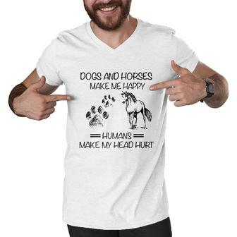 Dogs And Horse Make Me Happy Humans Make My Head Hurt Men V-Neck Tshirt - Thegiftio UK