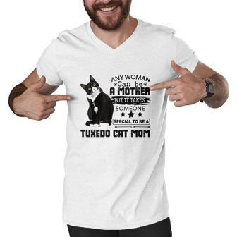 Funny Tuxedo Cat Mom Quote Tuxie Cat Gift Men V-Neck Tshirt - Thegiftio UK