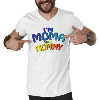 Im Mama Shes Mommy Lgbt Gay Pride Mothers Day Gifts Men V-Neck Tshirt - Thegiftio UK