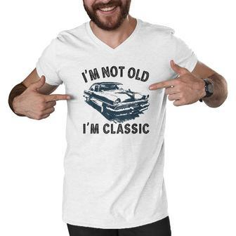 Im Not Old Classic Car Vintage Hot Rod Men V-Neck Tshirt - Thegiftio UK