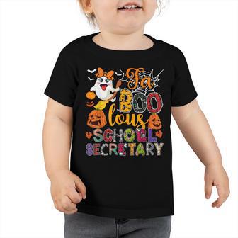 Fa Boo-Lous School Secretary Halloween Ghosts Scary Pumpkins Toddler Tshirt - Thegiftio