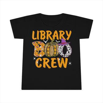 Library Boo Crew School Librarian Halloween Library Book  V6 Infant Tshirt