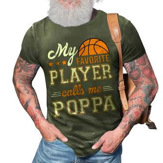 Basketball My Favorite Player Calls Me Poppa 3D Print Casual Tshirt | Mazezy