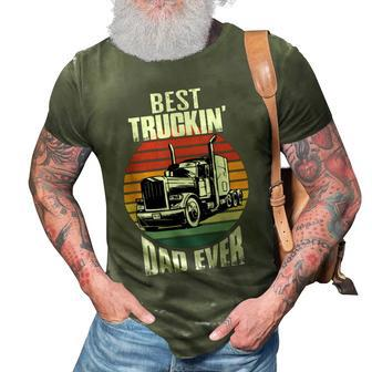 Best Truckin Dad Ever Retro Trucker Dad Funny Fathers Day 3D Print Casual Tshirt - Seseable