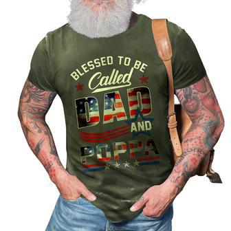 Blessed To Be Called Dad And Poppa Fathers Day America Flag Gift For Mens 3D Print Casual Tshirt | Mazezy