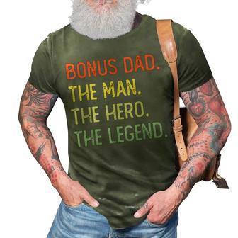 Bonus Dad The Man The Hero The Legend 3D Print Casual Tshirt - Seseable
