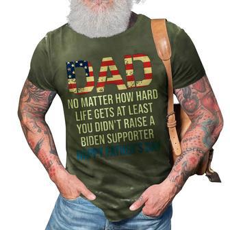 Dad No Matter How Hard Life Gets At Least Quote Fathers Day 3D Print Casual Tshirt | Mazezy