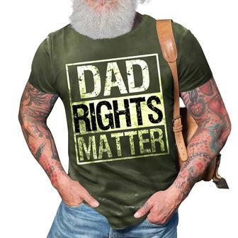 Dad Rights Matter Funny Fathers Day Dads Gift For Mens 3D Print Casual Tshirt - Seseable