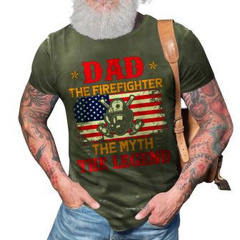 Dad The Firefighter The Myth The Legend American Flag 3D Print Casual Tshirt - Seseable