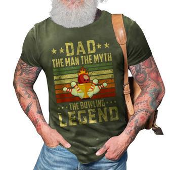 Dad The Man The Myth The Bowling Legend Bowling Game Bowlers 3D Print Casual Tshirt - Seseable
