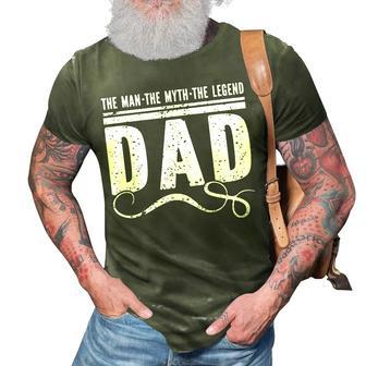 Dad The Man The Myth The Legend Men Husband Fathers Day Gift For Mens 3D Print Casual Tshirt - Seseable
