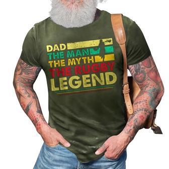 Dad The Man The Myth The Rugby Legend Gift For Mens 3D Print Casual Tshirt - Seseable