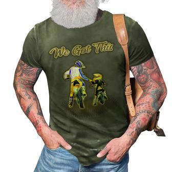 Dirt Bike We Got This Like Father And Son Motocross Gift 3D Print Casual Tshirt | Mazezy