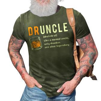 Druncle For The Best Uncle Druncle Definition 3D Print Casual Tshirt | Mazezy