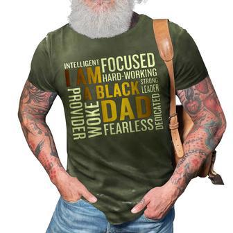 Fathers Day I Am Black Dad Black Father Black King Man Gift For Mens 3D Print Casual Tshirt | Mazezy