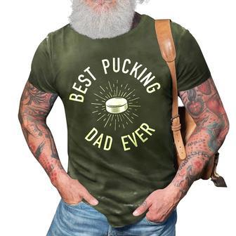 Funny Hockey Dad Pun Gifts Best Pucking Dad Ever 3D Print Casual Tshirt - Seseable