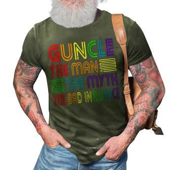 Guncle The Man Myth Bad Influence Gay Uncle Godfather Gift For Mens 3D Print Casual Tshirt