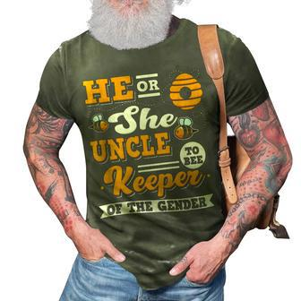 He Or She Uncle To Bee Keeper Of The Gender 3D Print Casual Tshirt | Mazezy