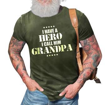 I Have A Hero I Call Him Grandpa Military 3D Print Casual Tshirt | Mazezy