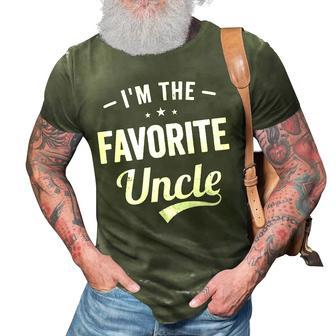 Im The Favorite Uncle Funny Uncle Gift For Mens 3D Print Casual Tshirt