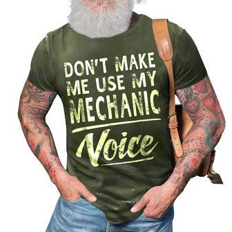 Mechanic Voice Gift Funny Sayings Women Men Mechanic 3D Print Casual Tshirt | Mazezy