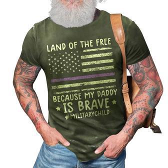 Month Of The Military Land Of Free Because My Daddy Is Brave 3D Print Casual Tshirt | Mazezy