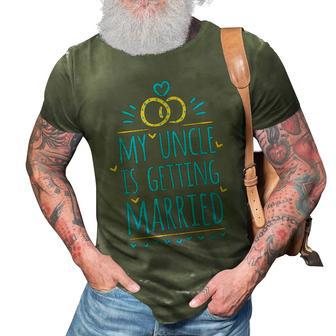 My Uncle Is Getting Married Funny Wedding 3D Print Casual Tshirt | Mazezy