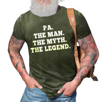 Pa The Man The Myth The Legend Dad Funny Gift Christmas 3D Print Casual Tshirt - Seseable