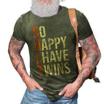 So Happy I Have Twins Twin Dad Father Mother Of Twins Gift For Mens 3D Print Casual Tshirt