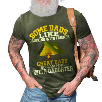 Some Dads Like Drinking Camping Gifts From Daughters 3D Print Casual Tshirt | Mazezy