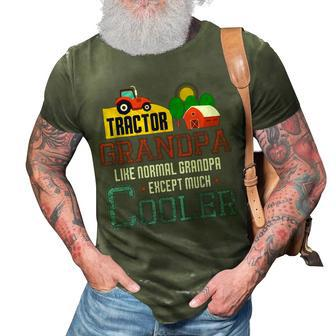 Tractor Grandpa Much Cooler Funny Farmer Tractor Driver Cool Gift For Mens 3D Print Casual Tshirt | Mazezy