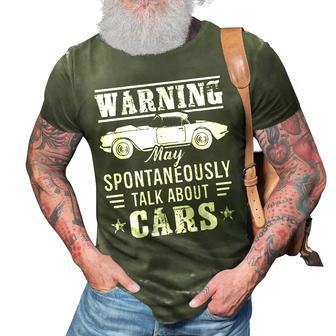 Warning May Spontaneously Talk About Cars Auto Mechanic Cars 3D Print Casual Tshirt | Mazezy AU