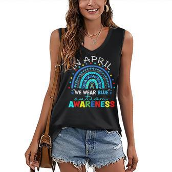 Autism Awareness Rainbow In April We Wear Blue Acceptance Women's V-neck Tank Top | Mazezy