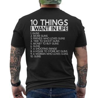 10 Things I Want In Life More Guns - 2Nd Amendment Pro Gun Men's T-shirt Back Print - Seseable