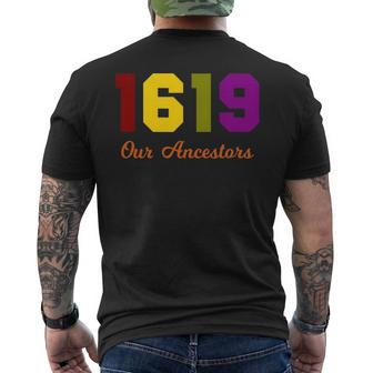 The 1619 Project Our Ancestors Black History Month Saying Men's T-shirt Back Print - Seseable