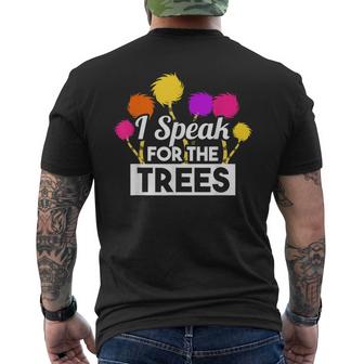 Earth Day Speak For The Trees Design Nature Lover  Men's Crewneck Short Sleeve Back Print T-shirt