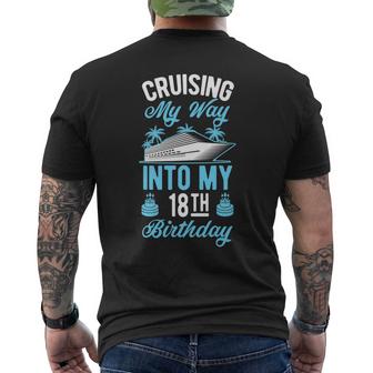 Cruising My Way Into My 18Th Birthday Party Supply Vacation   Men's Crewneck Short Sleeve Back Print T-shirt