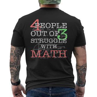 4 0F 3 People Out Of Struggle With Math Men's Crewneck Short Sleeve Back Print T-shirt