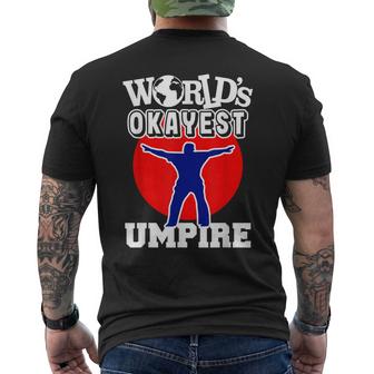 Funny Baseball Umpire Okayest Blue Ever Mens Back Print T-shirt