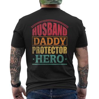 Husband Daddy Protector Hero Dad Fathers Day Men Mens Back Print T-shirt