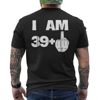 I Am 39 Plus Middle Finger 40Th Birthday Men's Back Print T-shirt | Mazezy