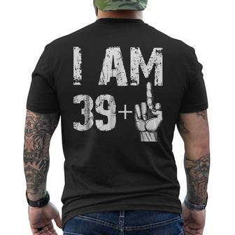 I Am 39 Plus Middle Finger T Shirt 40Th Birthday Men's Back Print T-shirt | Mazezy