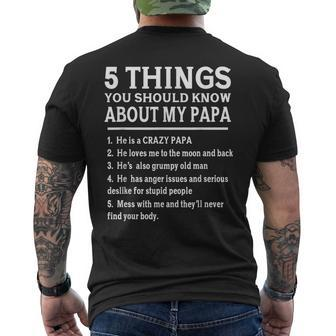 5 Things You Should Know About My Papa Father Day Humor Men's T-shirt Back Print
