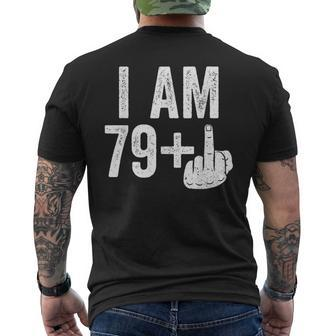 I Am 79 Plus Middle Finger 80Th Birthday Men's T-shirt Back Print - Seseable